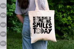 Be the reason someone smiles today SVG Design / Positive svg Product Image 3