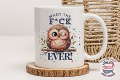 Tired OWL Sarcasm Sublimation design Funny Quote Animal Product Image 4