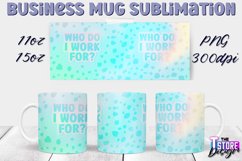 Business Mug Quotes Sublimation | 11 Oz 15 Oz Mug Design v.1 Product Image 1