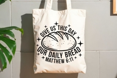 Give Us This Day Our Daily Bread Svg, Bible Verse Svg. Product Image 8