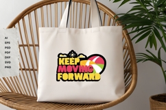Keep Moving Forward - SVG - Sublimation Product Image 7