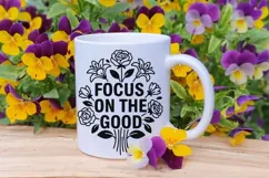 Focus On The Good Svg, Mental Health Svg, Self Love Svg. Product Image 8