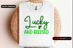 lucky and blessed St. Patrick's Day SVG, St. Patrick's day Product Image 1
