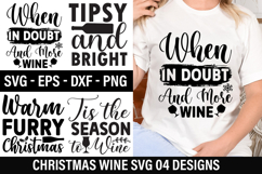 Christmas Wine SVG Design - When in Doubt and More Wine Product Image 1