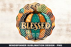 Blessed Pumpkin Wind Spinner Sublimation Design Product Image 1