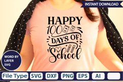 Happy 100 Days Of School SVG Cut File Product Image 1