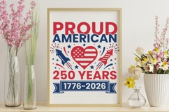 Proud American 250 Years Svg, USA 250th Anniversary Svg. Product Image 8