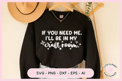 Crafter SVG - If You Need Me I'll Be In My Craft Room SVG Product Image 7