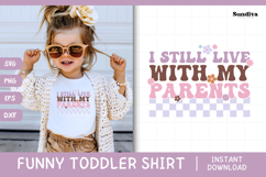 Funny Toddler T-shirt Quotes SVG | With My Parents Product Image 1