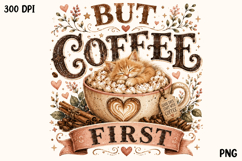 But Coffee First Cute Sleeping Cat Coffee Lover PNG Product Image 1