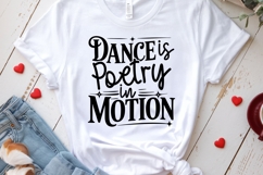 Dance Is Poetry In Motion svg dance cut file Dance Mom Shirt Product Image 3