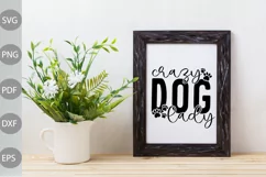 Crazy Dog Lady SVG Design / Dog Mom SVG Cut Files Product Image 3