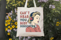 Can't hear you busy dissociating PNG Sublimation Design Product Image 7