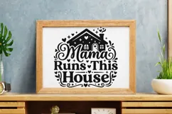 Mama Runs This House Svg, Mom life Svg, Funny Mom Svg. Product Image 8