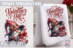 St. Valentine towel Sublimation Gnome Quote Happy Quote Sign Product Image 1