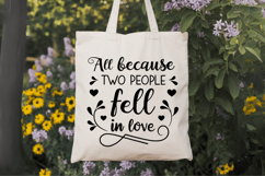All because two people fell in love Family Quotes SVG Design Product Image 7
