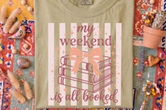 My Weekend Is All Booked Png, Book Lover Sublimation Png. Product Image 4
