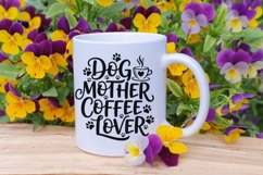 Dog Mother Coffee Lover Svg, Dog Mom Svg, Dog Coffee Mug Svg Product Image 8