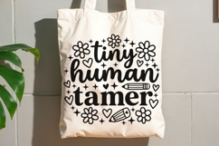 Tiny Human Tamer Svg, Back To School Svg, Funny Teacher Svg. Product Image 8