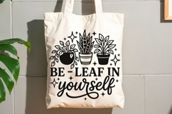 Be Leaf In Yourself Svg, Plant Lover Svg, Funny Gardener Svg Product Image 8