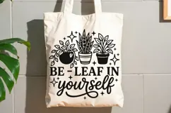 Be Leaf In Yourself Svg, Plant Lover Svg, Funny Gardener Svg Product Image 8