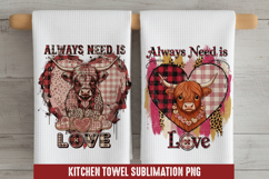 Always you need is - Kitchen Towel Sublimation, Kitchen Tow Product Image 1
