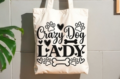 Crazy Dog Lady Svg, Dog Mom Svg, Funny Dog Lover Svg. Product Image 8