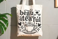 Beau Tea Ful Svg, Tea Lover Svg, Tea Time Svg, Tea Cup Svg. Product Image 8