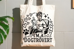 I'm A Dogtrovert Svg, Dog Mom Svg, Funny Dog Lover Svg. Product Image 8