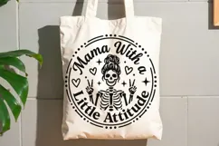 Mama With A Little Attitude Svg, Mom life Svg, Tired Mom Svg Product Image 8