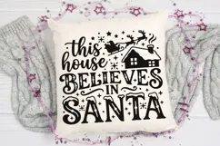 This House Believes In Santa Svg, Family Christmas Svg. Product Image 8