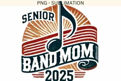 Senior Band Mom 2025 PNG, Retro Marching Band Mom Design Product Image 4