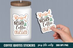 Printable Coffee Sticker, Stressed blessed &amp; coffee obsessed Product Image 1