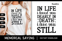 Heartfelt Memorial Quote SVG | I Love You Still Product Image 1