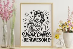 Drink Coffee Be Awesome Svg, Coffee Lover Svg, Coffee Svg. Product Image 8
