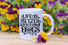 Life Is Better With Dogs Svg, Dog Lover Svg, Dog Mom Svg. Product Image 8