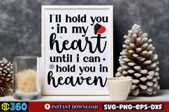 I'll hold you in my heart until i can hold you in heaven SVG Product Image 4