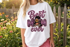 Best mom ever PNG sublimation | Mother's Day PNG T-Shirt Product Image 3