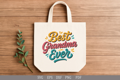 Best Grandma Ever Heartwarming Grandma Quote, T Shirt Design Product Image 3