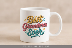 Best Grandma Ever Heartwarming Grandma Quote, T Shirt Design Product Image 4