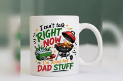 I Can't Talk Right Now PNG, Hot Dad Stuff PNG, Funny BBQ Product Image 5