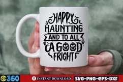 Happy haunting and to all a good fright SVG Product Image 4