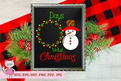 Snowman Christmas svg, days until Christmas svg Product Image 5