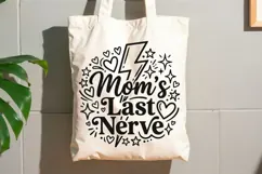 Mom's Last Nerve Svg, Mom life Svg, Sassy Mom Svg. Product Image 8