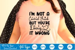 I&#039;m Not A Control Freak But You&#039;re Doing It Wrong SVG Cut Fi Product Image 4