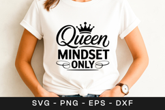 Queen Mindset Only Feminist Quote SVG PNG Product Image 1