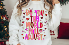 Be You The World Will Adjust PNG, Love yourself Png Product Image 3