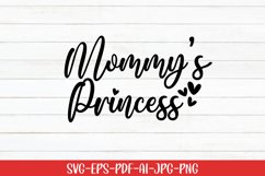 Mommy's Princess | Babylife | Baby Saying SVG Product Image 1