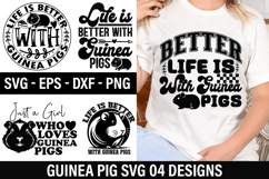 Guinea Pig SVG Design - Life is Better with Guinea Pigs Product Image 1