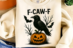 F-Caw-F Sublimation, Crow Raven PNG, F-CAW-F Funny Halloween Product Image 1
